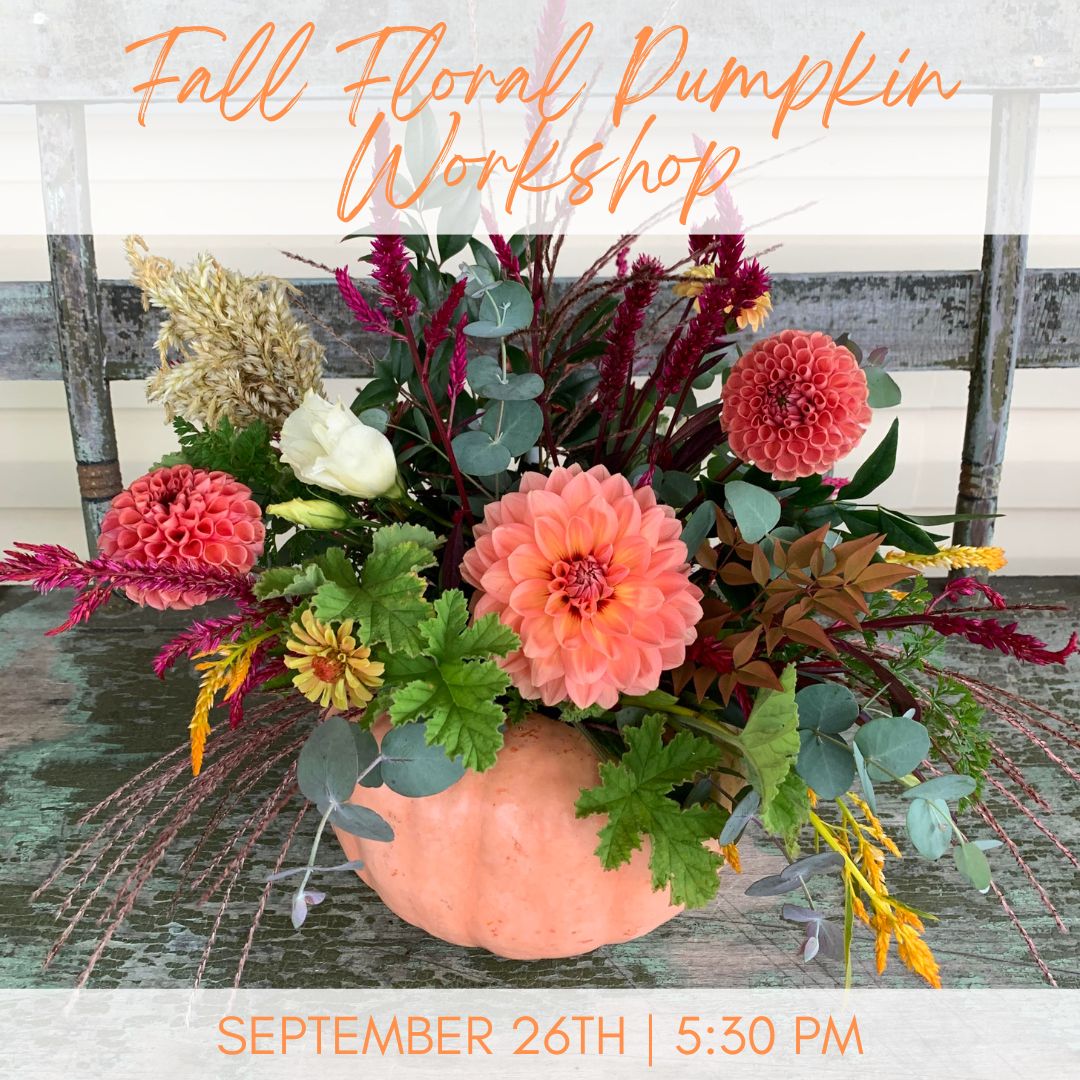 2026 Fall Floral Pumpkin Workshop